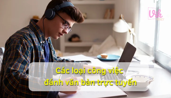 Các loại công việc đánh văn bản trực tuyến