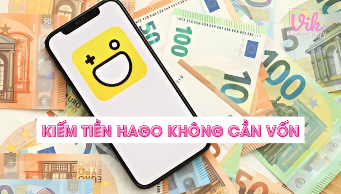 Kiếm tiền trên Hago không cần vốn