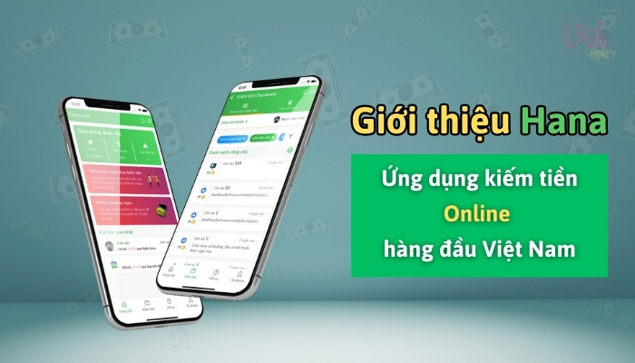 Giới thiệu Hana - Ứng dụng kiếm tiền Online