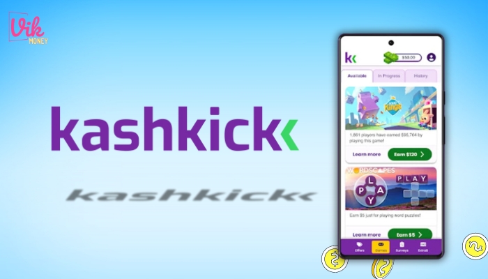 KashKick - Ứng dụng xem quảng cáo kiếm tiền