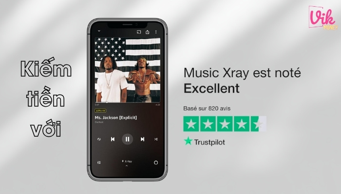 Music Xray - App nghe nhạc kiếm thêm thu nhập