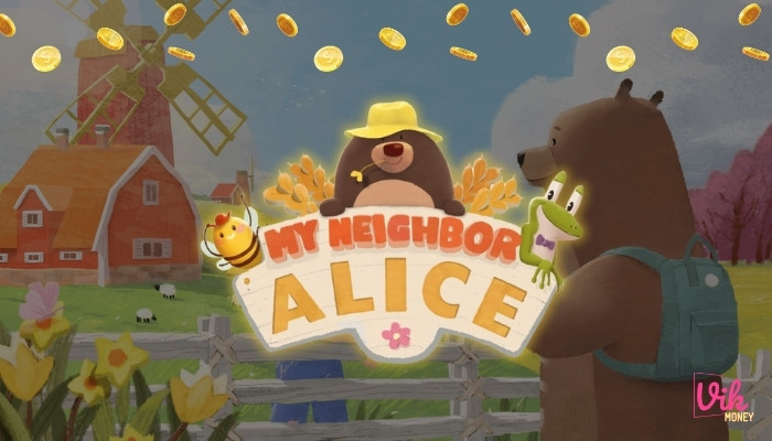 My Neighbor Alice - Game nông trại kiếm tiền uy tín