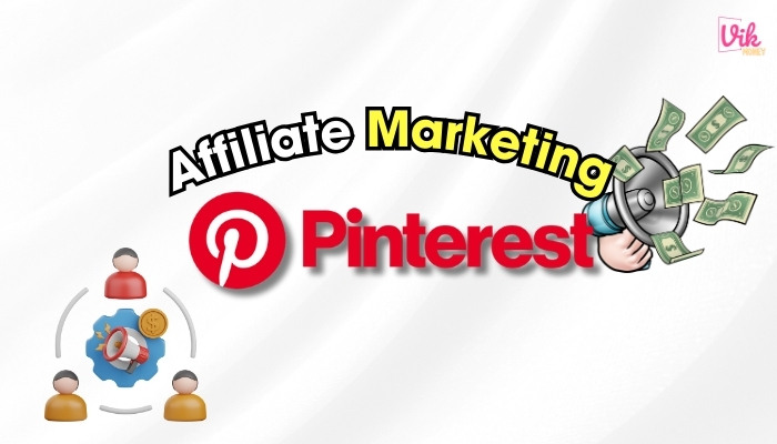 Affiliate Marketing trên nền tảng Pinterest