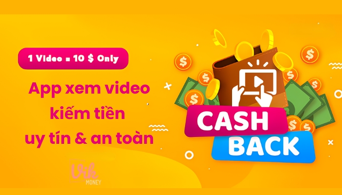 APP kiếm tiền từ việc xem video