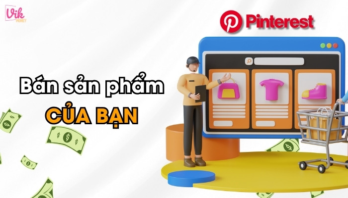 Bán sản phẩm của chính bạn