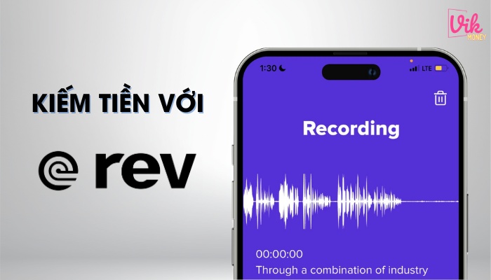 Rev - App kiếm tiền bằng giọng nói uy tín