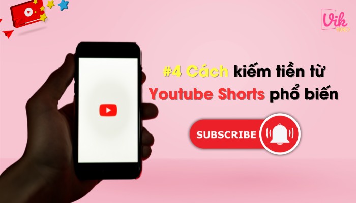 Tất tần tật về Youtube Shorts có kiếm tiền được không?