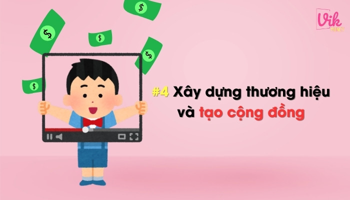 Xây dựng thương hiệu cá nhân và tạo cộng đồng